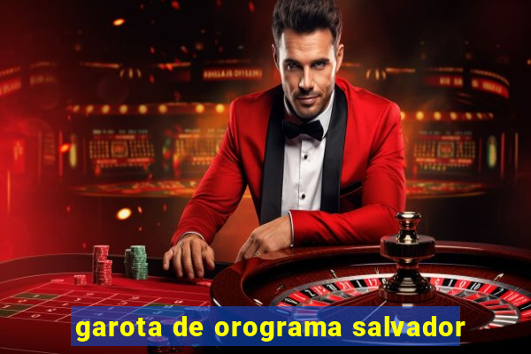 garota de orograma salvador